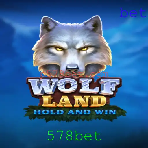 WolfLand e 578bet: Explore o Novo Mundo dos Jogos de Estratégia
